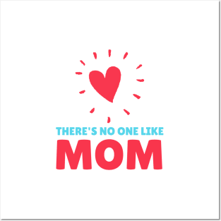 There is no one like mom Posters and Art